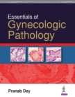 Image for Essentials of Gynecologic Pathology