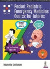 Image for Pocket Pediatric Emergency Medicine Course for Interns