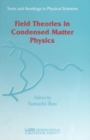 Image for Field Theories in Condensed Matter Physics
