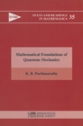 Image for Mathematical Foundation of Quantum Mechanics