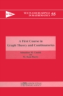 Image for A First Course in Graph Theory and Combinatorics