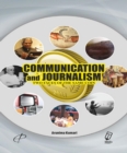 Image for Communication and Journalism: Two Faces of the Same Coin