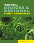 Image for Prospects of Microbe and Medicinal Plant Resources