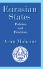 Image for Eurasian States : Policies and Practices