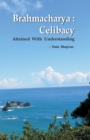 Image for Brahmacharya: Celibacy With Understanding (Abr.) (In English)