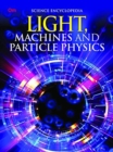 Image for Light, machines and particle physics