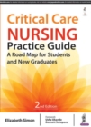 Image for Critical Care Nursing Practice Guide