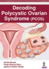 Image for Decoding Polycystic Ovarian Syndrome