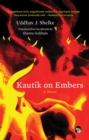 Image for Kautik on Embers: A Novel