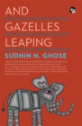 Image for And Gazelles Leaping