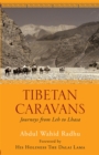 Image for Tibetan Caravans: Journeys From Leh to Lhasa