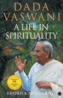 Image for Dada Vaswani: A Life In Spirituality
