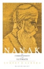 Image for Nanak : The Correspondent Of The Ultimate