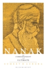 Image for Nanak: The Correspondent Of The Ultimate