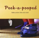 Image for Peek-A-Pooped