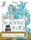 Image for Imagining India  : stories from a faraway land