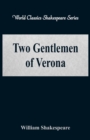 Image for Two Gentlemen of Verona : (World Classics Shakespeare Series)