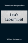 Image for Love&#39;s Labour&#39;s Lost