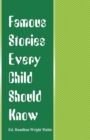 Image for Famous Stories Every Child Should Know
