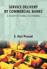 Image for Service Delivery By Commercial Banks : a Study of Rural Customers