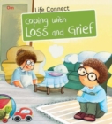 Image for Coping with loss and grief