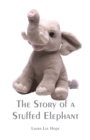 Image for The Story of a Stuffed Elephant