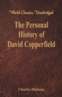 Image for The Personal History and Experience of David Copperfield the Younger