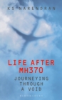 Image for Life after MH370  : journeying through a void