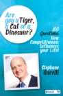 Image for Are you a tiger, a cat or a dinosaur?  : 100 questions