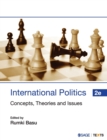 Image for International politics  : concepts, theories and issues