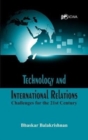 Image for Technology and International Relations : Challenges for the 21st Century