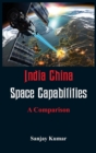 Image for India China Space Capabilities