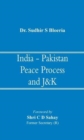 Image for India - Pakistan Peace Process and J&amp;K