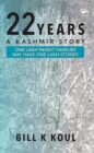 Image for 22 Years - A Kashmir Story