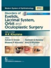 Image for Disorders of Eyelids, Lacrimal System, Orbit and Oculoplastic Surgery