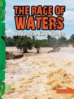 Image for The Rage of Waters : Understanding Floods
