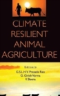 Image for Climate Resilient Animal Agriculture (Co-Published With CRC Press,UK)
