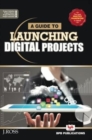 Image for A Guide to Launching Digital projects