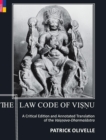 Image for The Law Code Of Vi??u : A Critical Edition and Annotated Translation of the Vai??ava-Dharmasastra