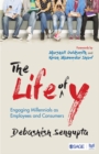 Image for The life of Y: engaging millennials as employees and consumers