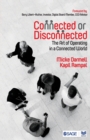 Image for Connected or disconnected  : the art of operating in a connected world
