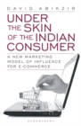 Image for Under The Skin of The Indian Consumer