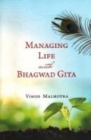 Image for Managing Life with Bhagwad Gita