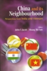 Image for : China and its Neighbourhood: Perspectives from India and Vietnam