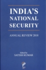 Image for India&#39;s National Security : Annual Review 2018