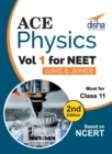 Image for Ace Physics Vol 1 for NEET, Class 11, AIIMS/ JIPMER 2nd Edition