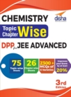 Image for Chemistry Topic-wise &amp; Chapter-wise DPP (Daily Practice Problem) Sheets for JEE Advanced 3rd Edition
