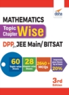 Image for Mathematics Topic-wise &amp; Chapter-wise Daily Practice Problem (DPP) Sheets for JEE Main/ BITSAT - 3rd Edition