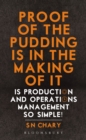Image for Proof of the pudding is in the making of it: is production and operations management so simple!