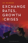 Image for Exchange rates, growth and crises